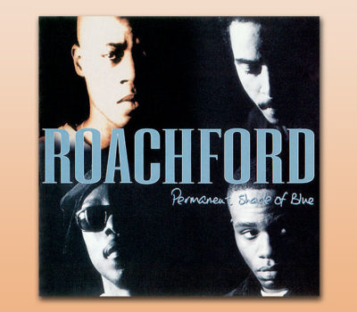 Roachford – Permanent Shade of Blue